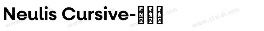 Neulis Cursive字体转换